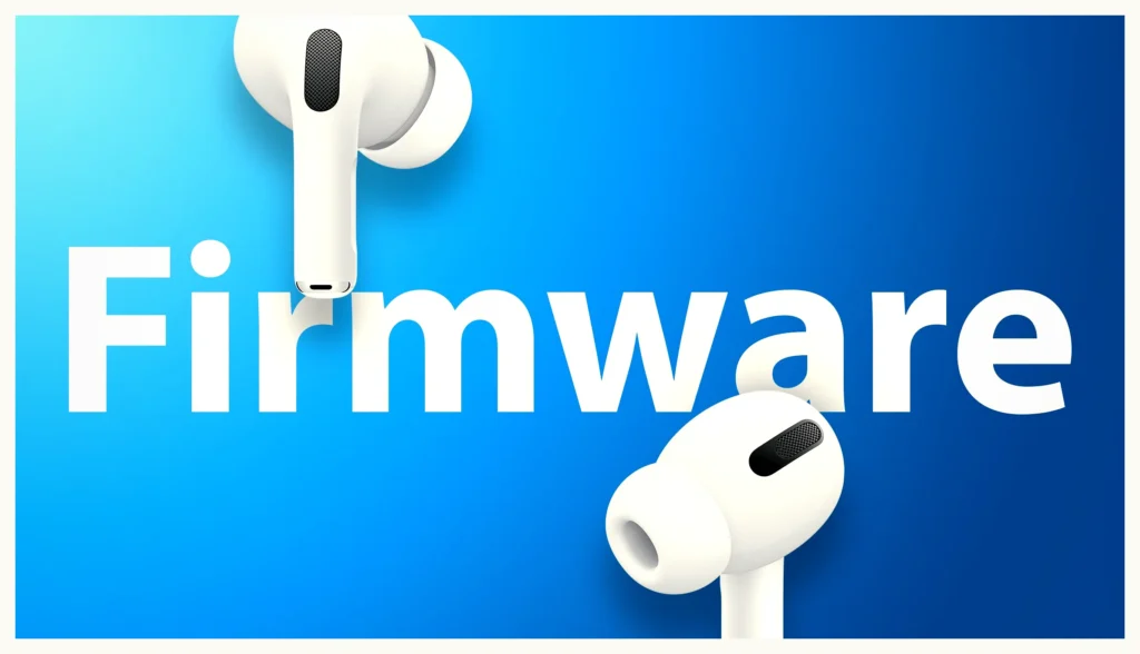 Aguascalientes: Frena Paros con Firmware AirPods Pro Actualizado